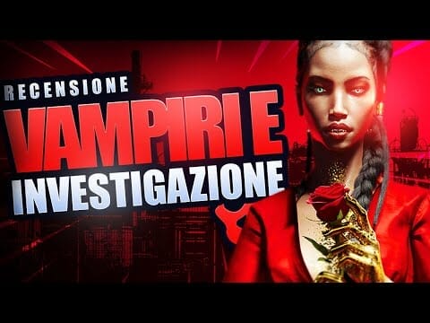 VAMPIRE THE MASQUERADE SWANSONG VAMPIRI SEXY ED INVESTIGAZIONI ▶️ RECENSIONE BRUTALMENTE ONESTA
