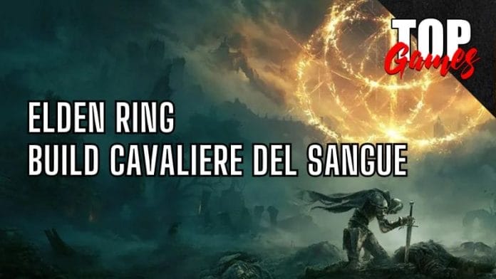 elden ring build cavaliere del sangue copertina top games italia